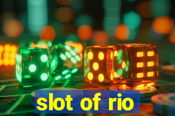 slot of rio