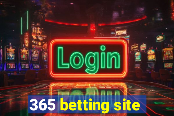 365 betting site