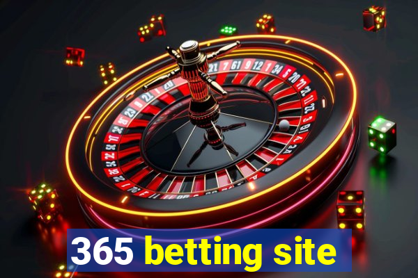 365 betting site