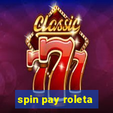 spin pay roleta