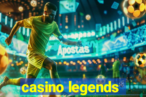 casino legends