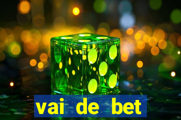 vai de bet plataforma gusttavo lima