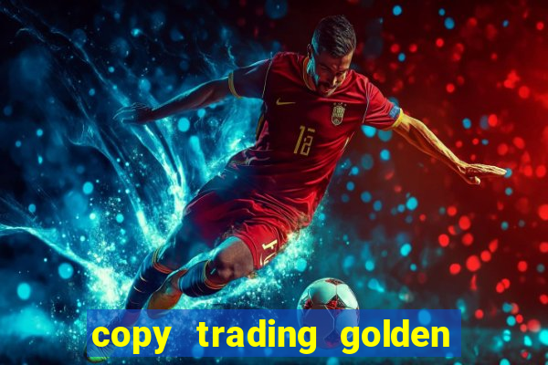 copy trading golden lucky box