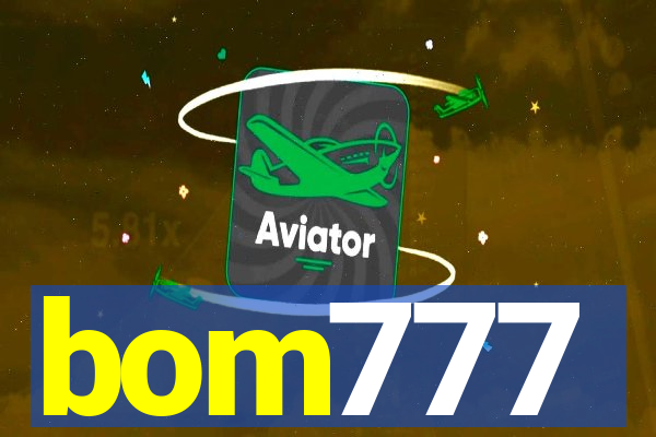 bom777