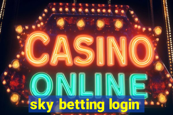 sky betting login