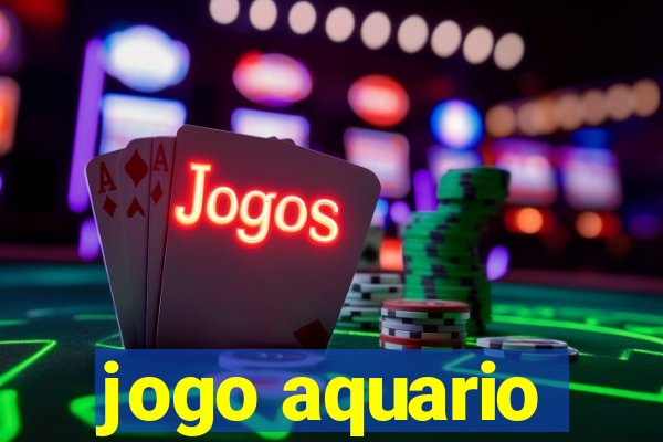 jogo aquario