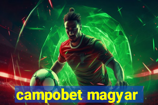 campobet magyar