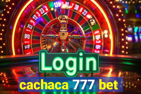 cachaca 777 bet