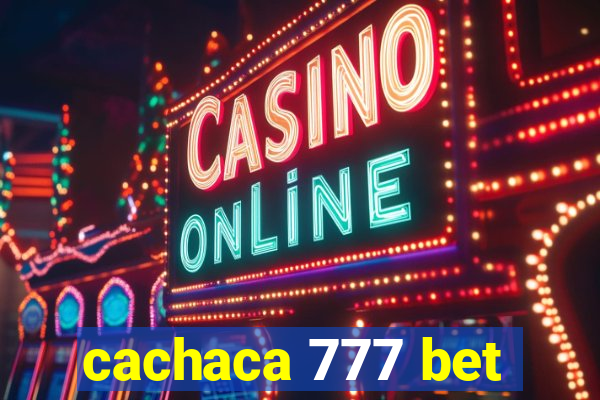 cachaca 777 bet