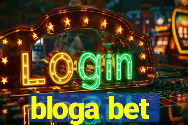 bloga bet