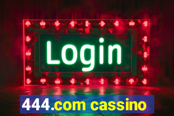 444.com cassino