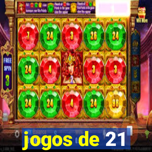 jogos de 21