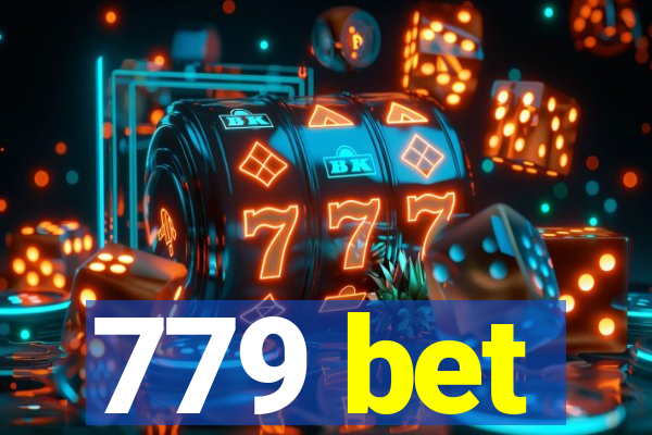 779 bet