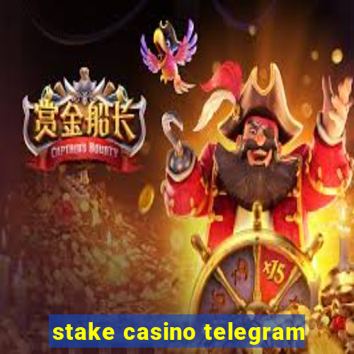 stake casino telegram