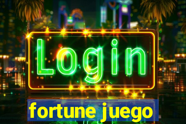 fortune juego