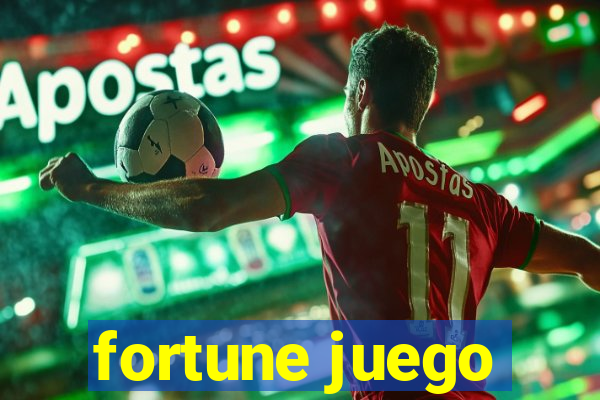 fortune juego