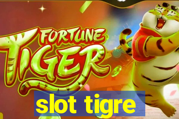 slot tigre