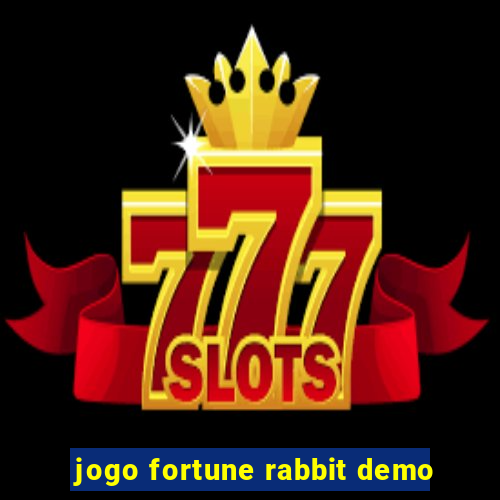 jogo fortune rabbit demo