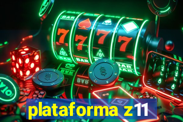 plataforma z11