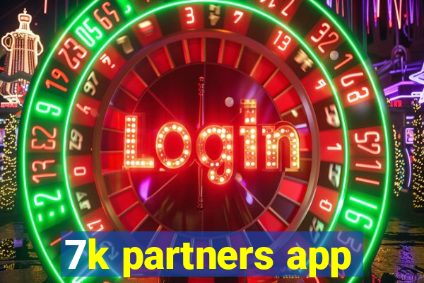 7k partners app