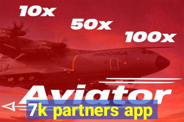 7k partners app