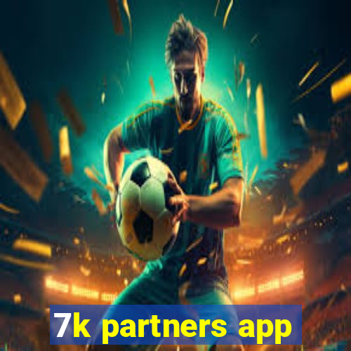 7k partners app