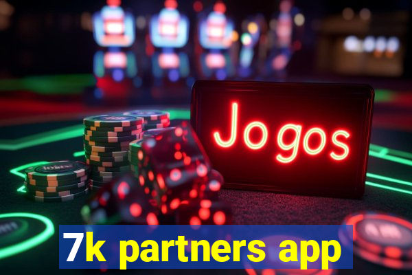 7k partners app