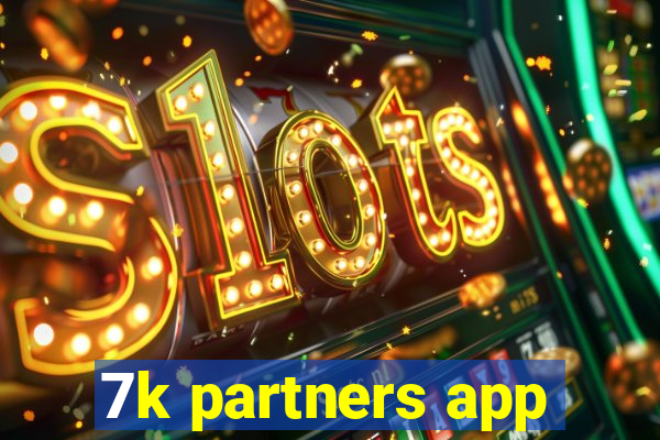 7k partners app