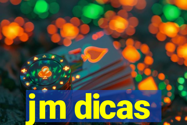 jm dicas