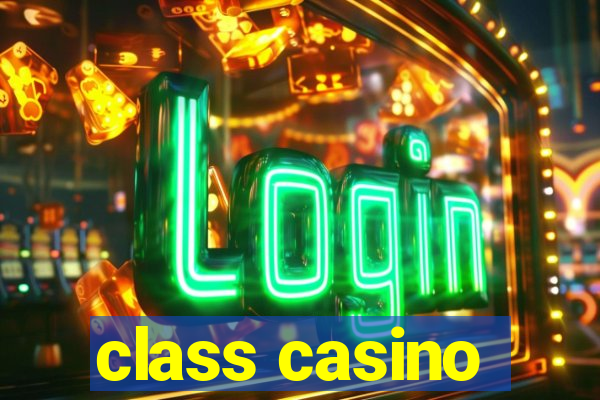 class casino