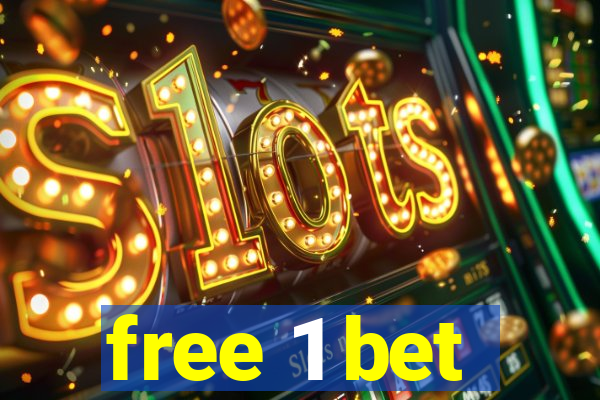 free 1 bet