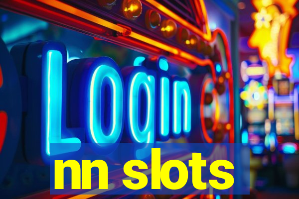 nn slots