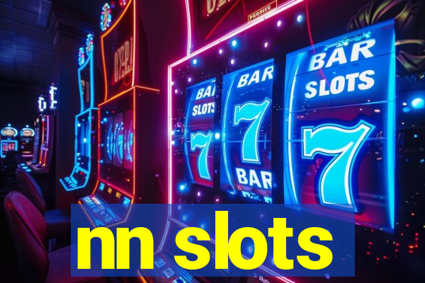 nn slots