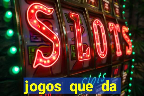 jogos que da rodada gratis