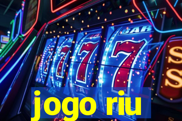 jogo riu