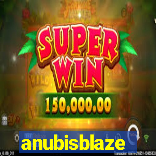 anubisblaze