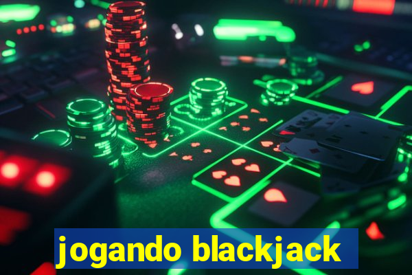 jogando blackjack