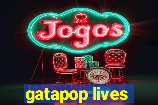 gatapop lives