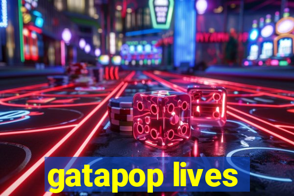 gatapop lives