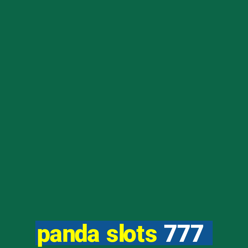 panda slots 777