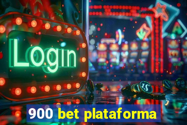 900 bet plataforma