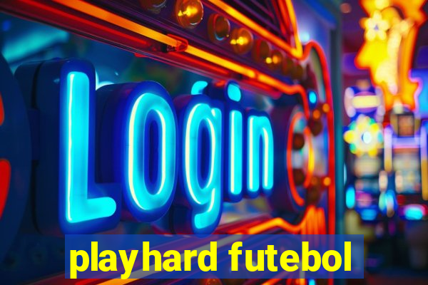 playhard futebol