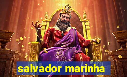 salvador marinha