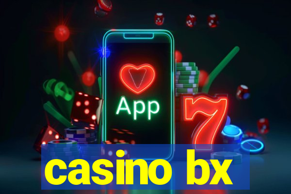 casino bx