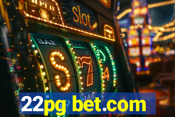 22pg bet.com