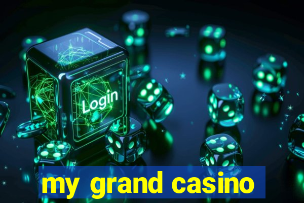 my grand casino