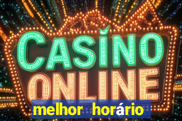 melhor horário para jogar cash mania