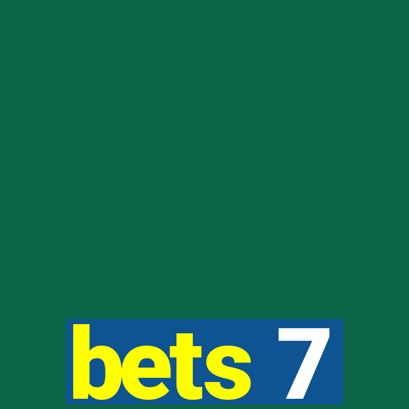 bets 7