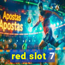 red slot 7