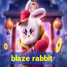 blaze rabbit